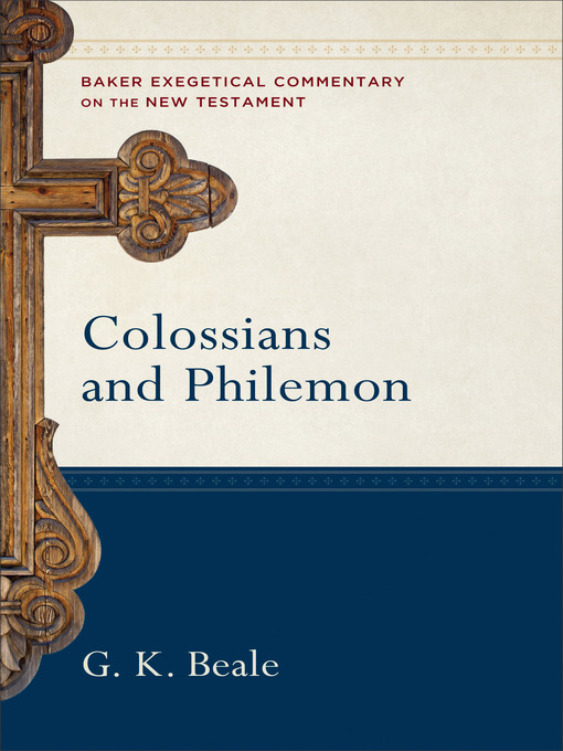 Title details for Colossians and Philemon by G. K. Beale - Available